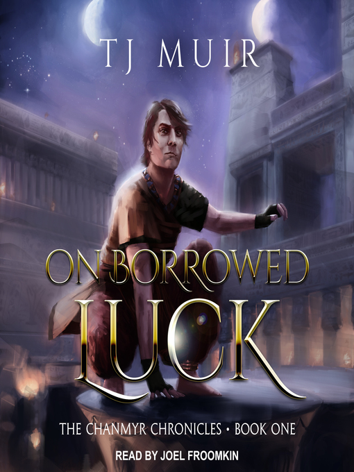 Title details for On Borrowed Luck by TJ Muir - Available